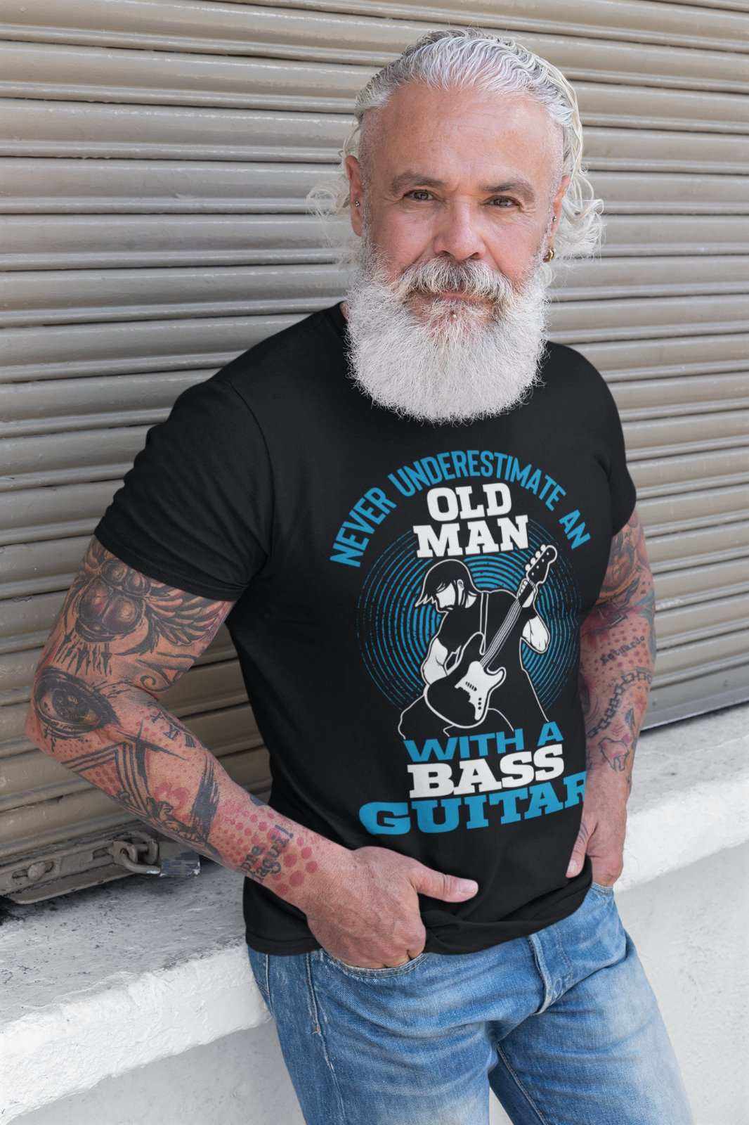 Never Underestimate An Old Man With A Bass Guitar Funny T Shirt Dad GrGalaxy Tees