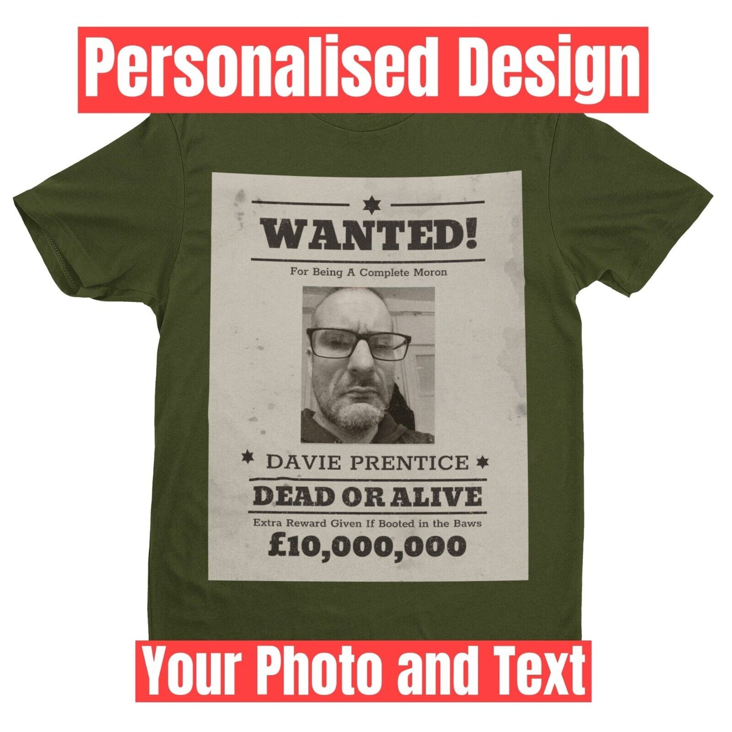 PERSONALISED Wanted Poster T Shirt Your Photo And Text Great Fun Gift Galaxy Tees