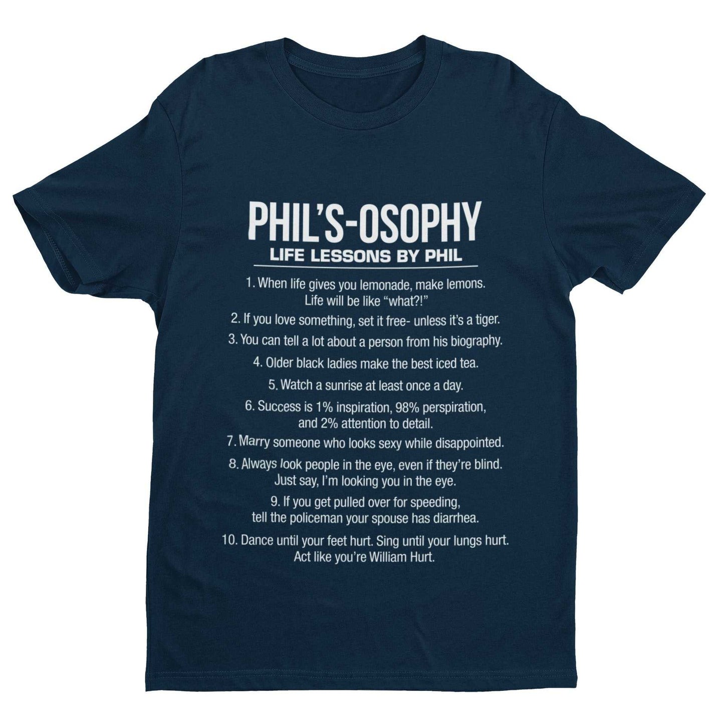Phil's-Osophy T Shirt Funny Dunphy Phil Quotes Family Modern Gift IdeaGalaxy Tees