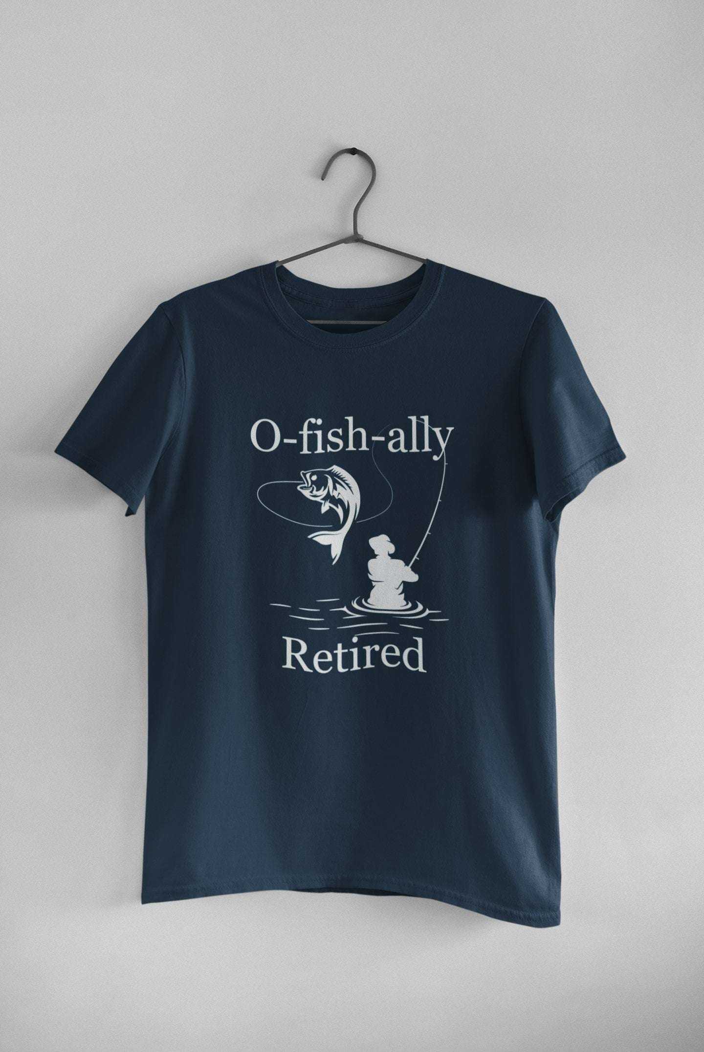 Retirement Gift For Fisherman Angler O-Fish-Ally Retired Funny NoveltyGalaxy Tees