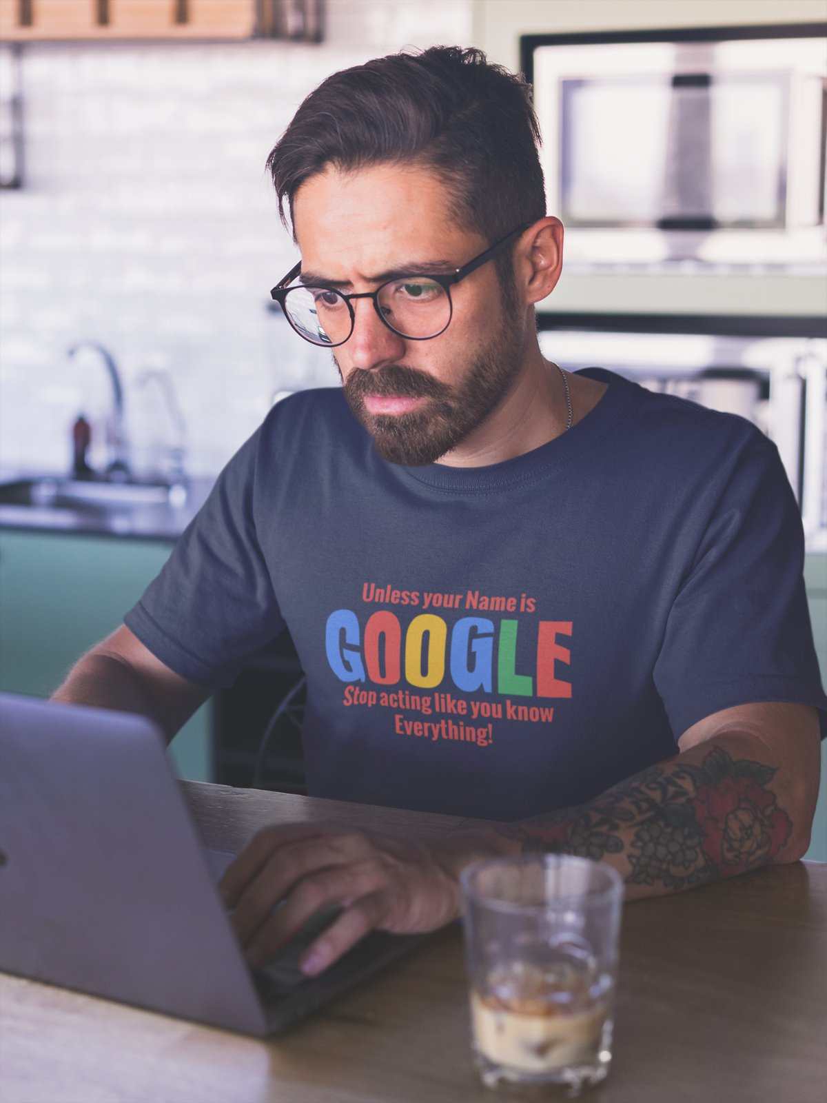 Sarcastic T Shirt Unless Your Name Google Stop Acting Like You Know EvGalaxy Tees