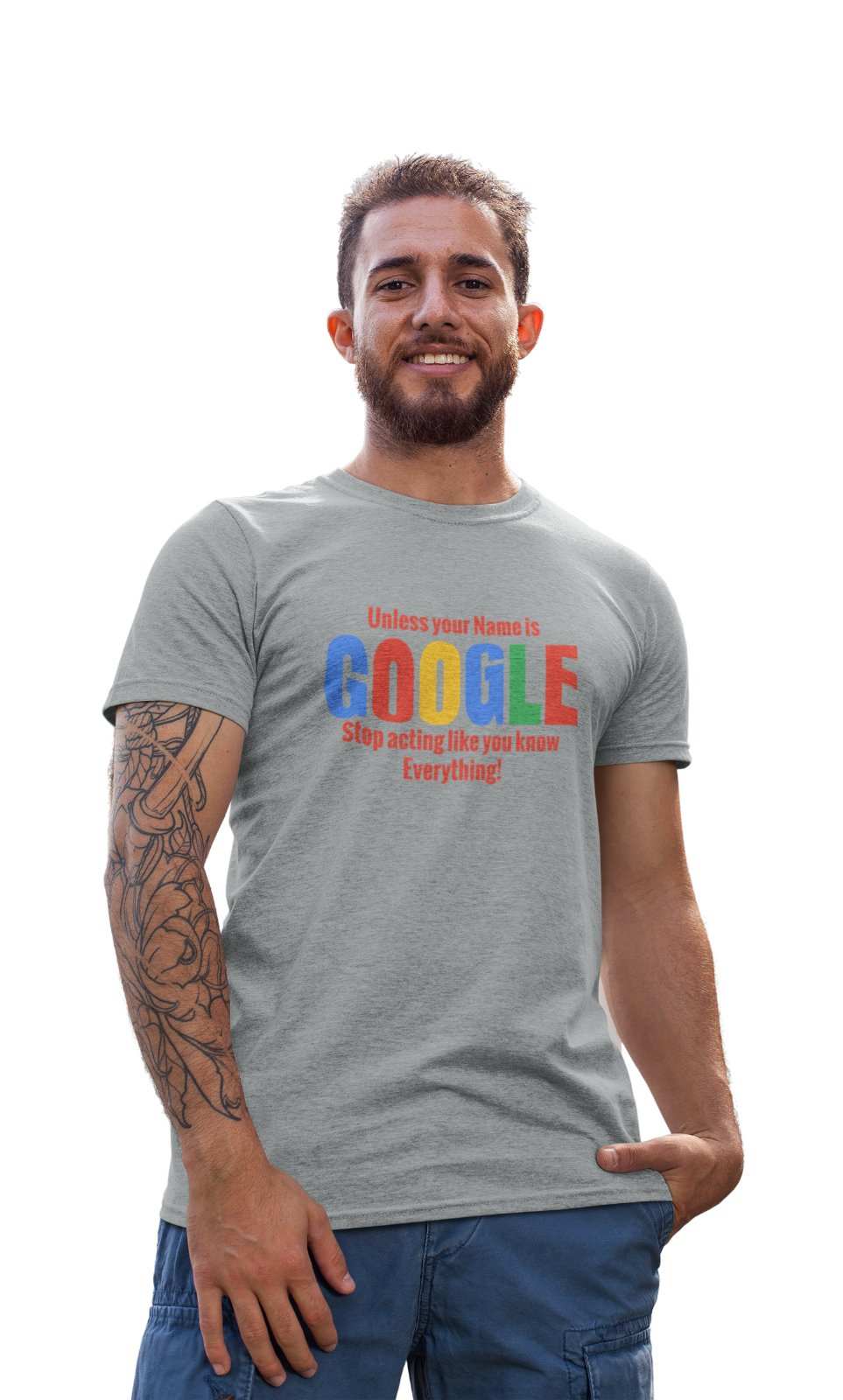 Sarcastic T Shirt Unless Your Name Google Stop Acting Like You Know EvGalaxy Tees