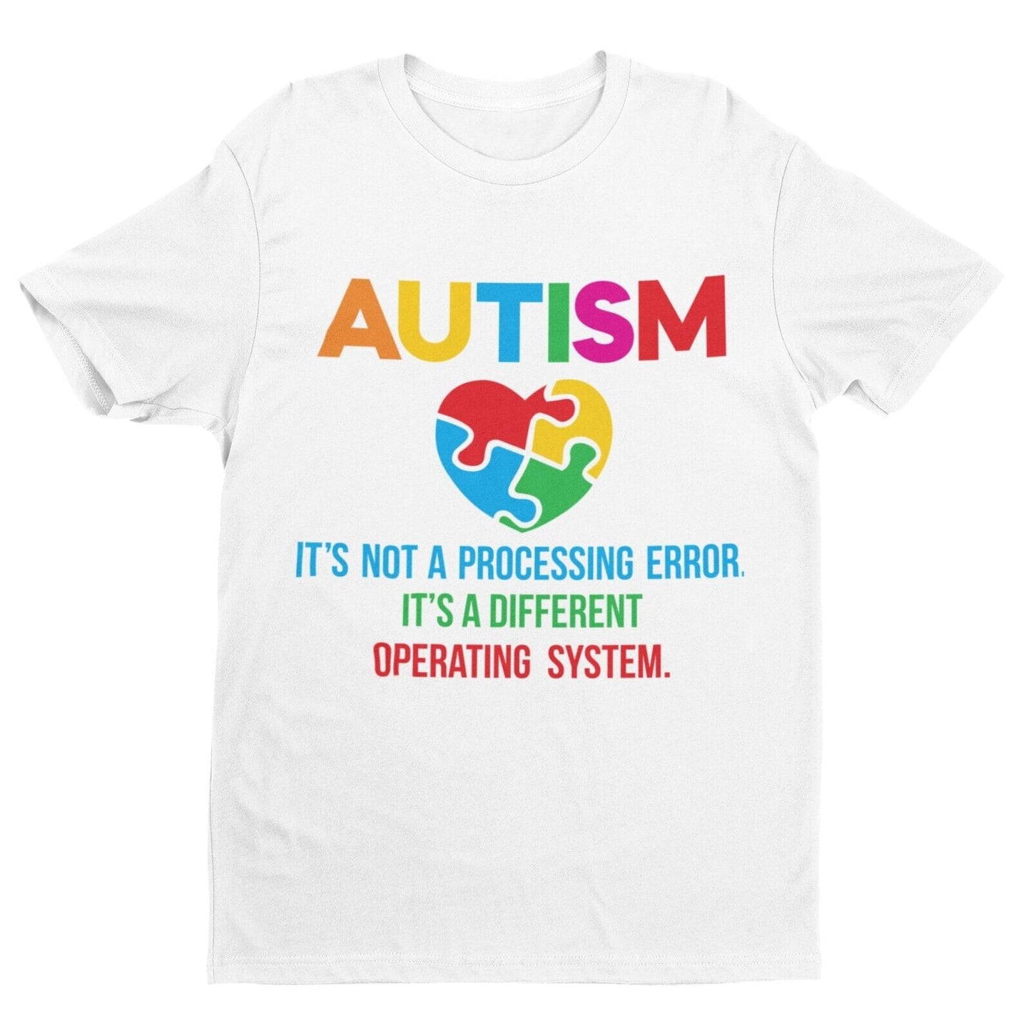 Autism: A Different Operating System T-Shirt in White, front design view