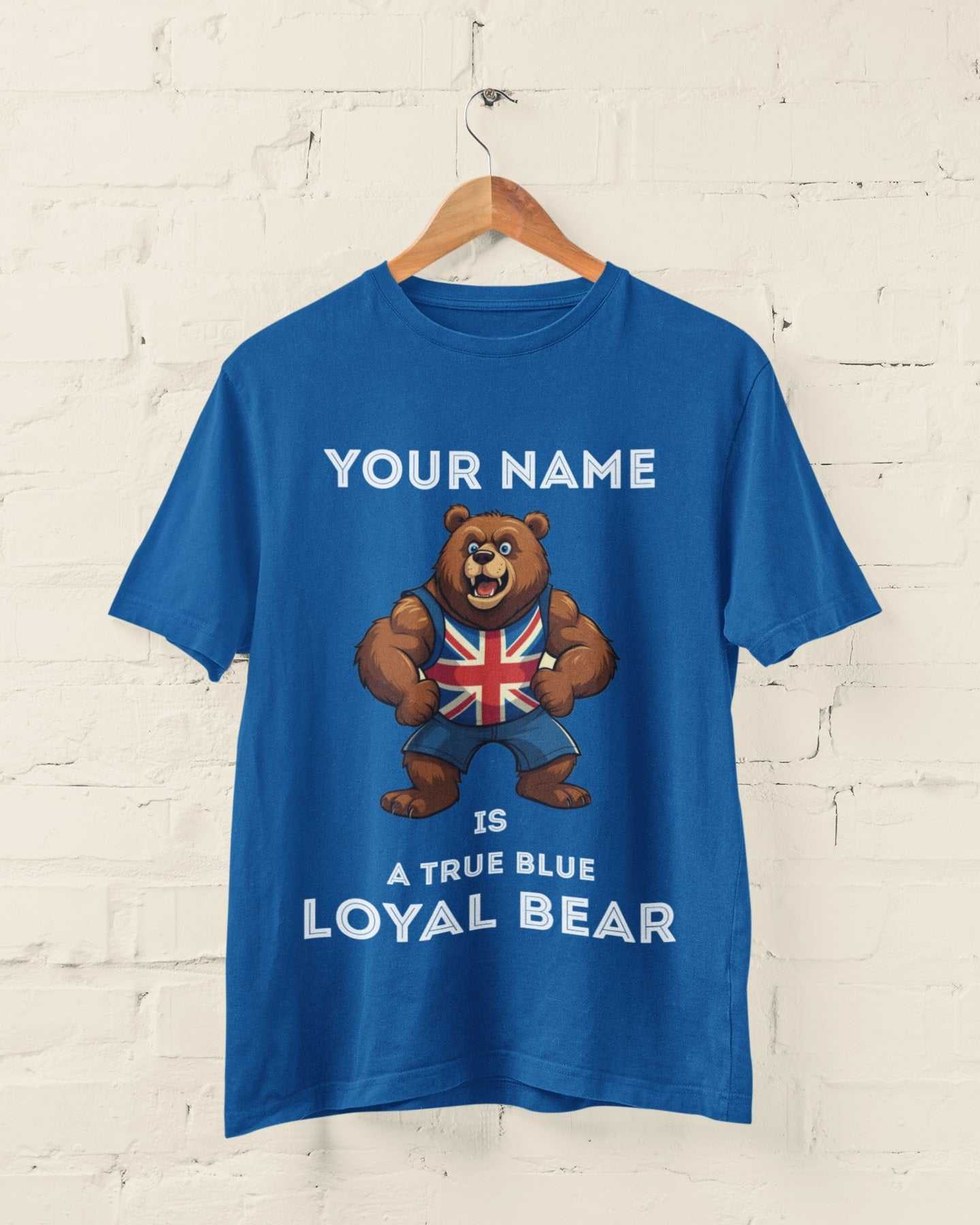 Customisable "ANY NAME is a True Blue Loyal Bear" T-Shirt with Union Jack, perfect for football fans.