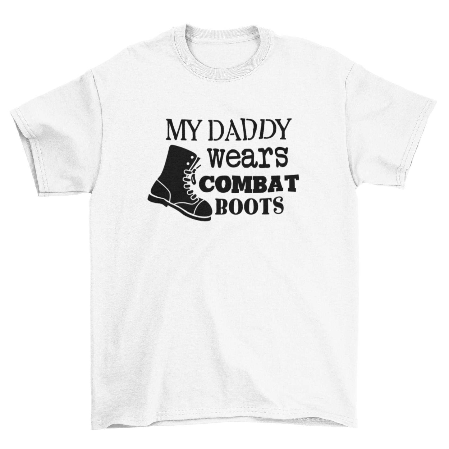 Kids' "My Daddy Wears Combat Boots" T-Shirt Military Service Family PrGalaxy Tees