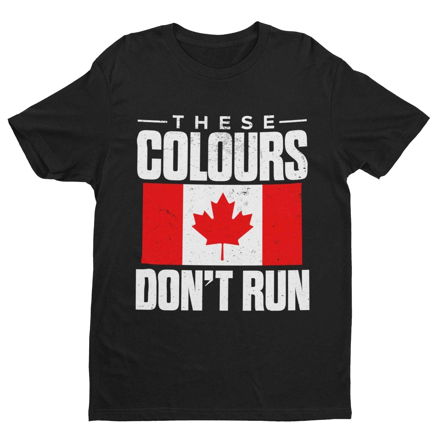Distressed Canadian flag t-shirt with "These Colours Don’t Run" slogan, patriotic apparel.