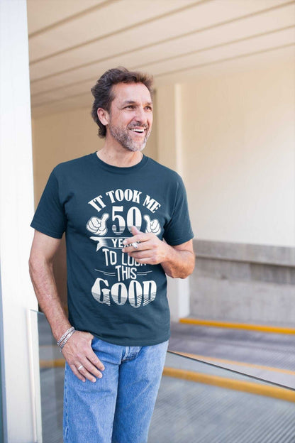 It Took Me 50 Years to Look This Good T-Shirt, supporting product image 1