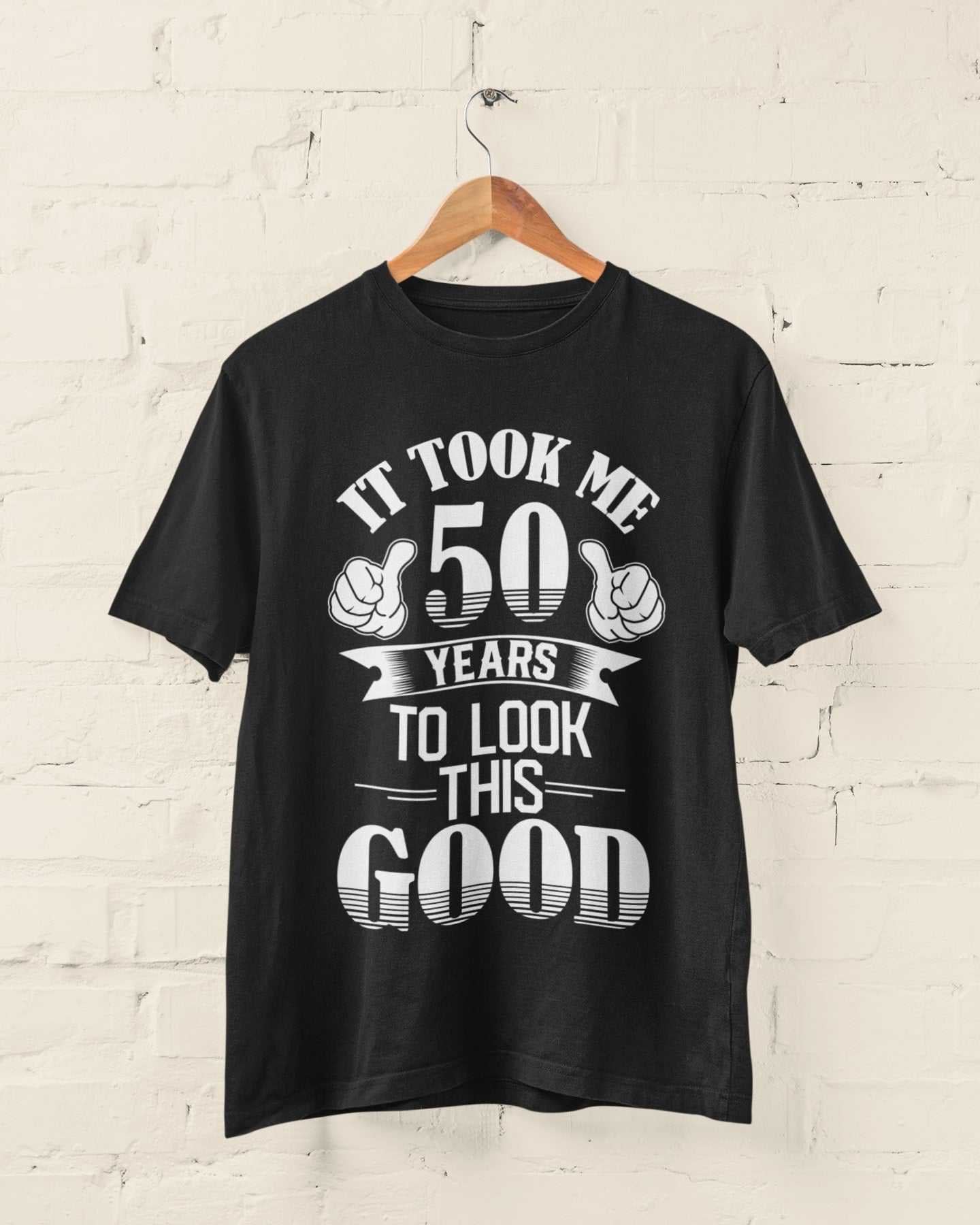 It Took Me 50 Years to Look This Good T-Shirt, close-up print detail