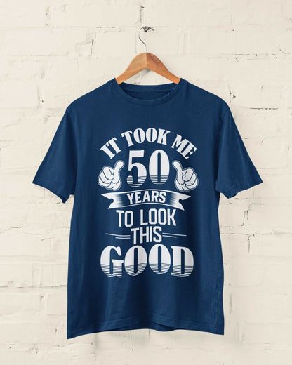Galaxy Tees adult T-shirt size guide for It Took Me 50 Years to Look This Good T-Shirt