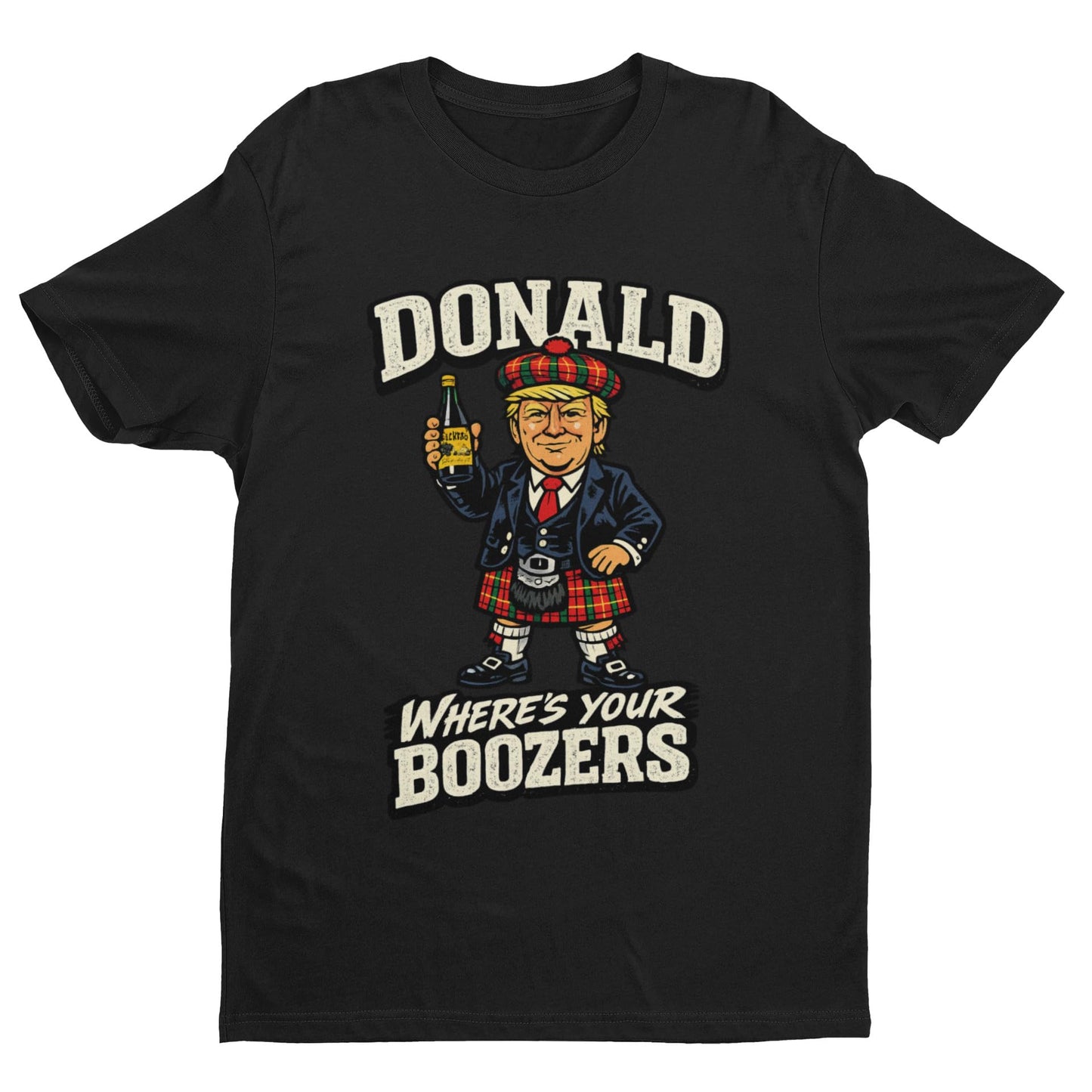 Galaxy Tees Donald Where's Your Boozers T-Shirt Scottish Parody Tee - Galaxy Tees