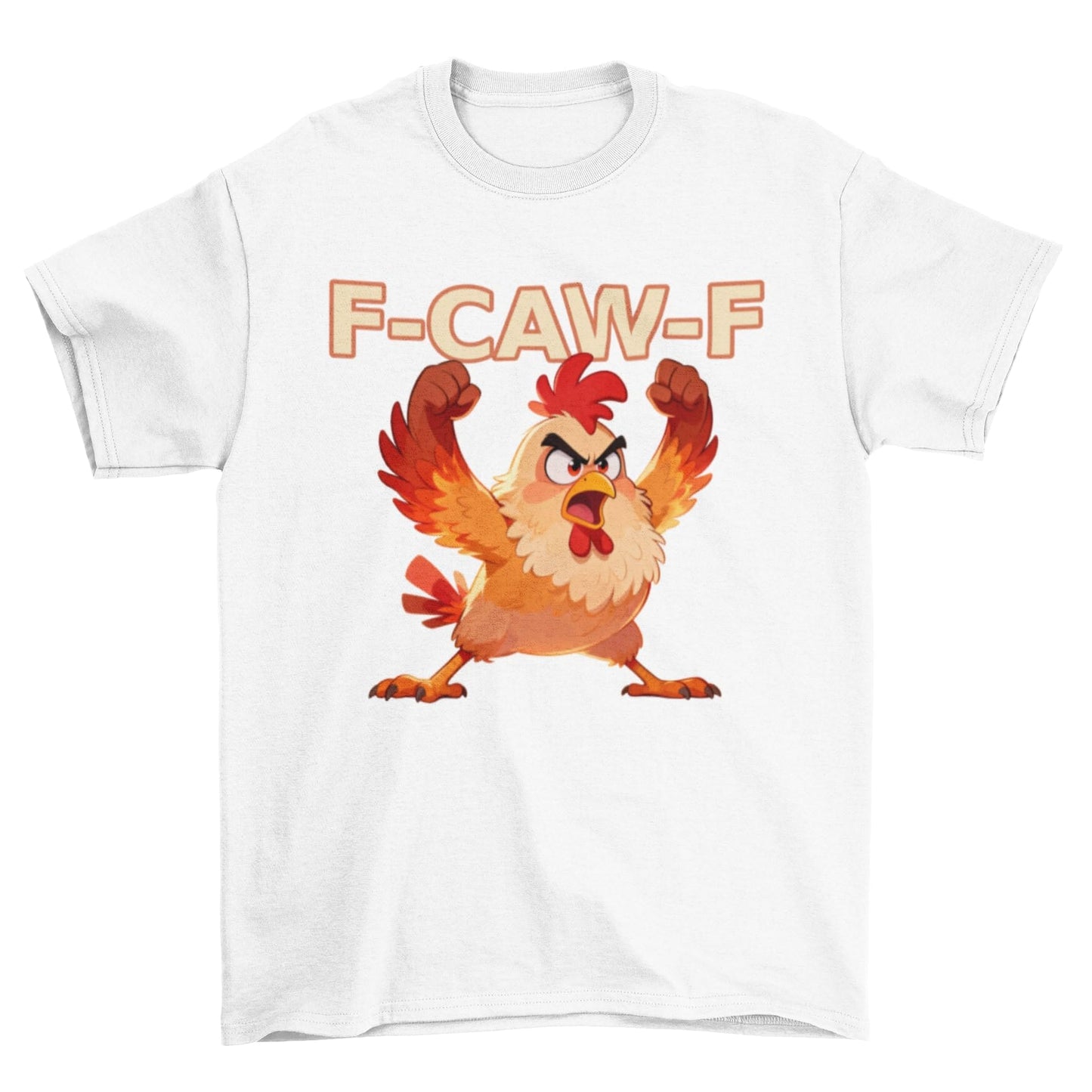Galaxy Tees F-CAW-F Angry Chicken T-Shirt Funny Farmyard Slogan Tee - Galaxy Tees