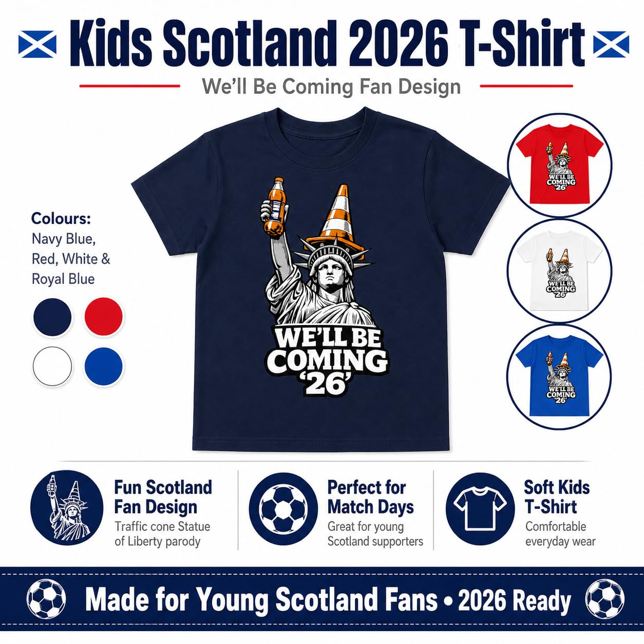 Kids Scotland 2026 Football T-Shirt, We’ll Be Coming Graphic T-Shirt, Children’s Scotland Fan Match Day Top - Galaxy Tees