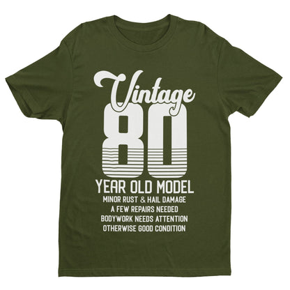 80th Birthday T-Shirt Vintage 80 Year Old Model Funny Gift Eighty T-Shirt