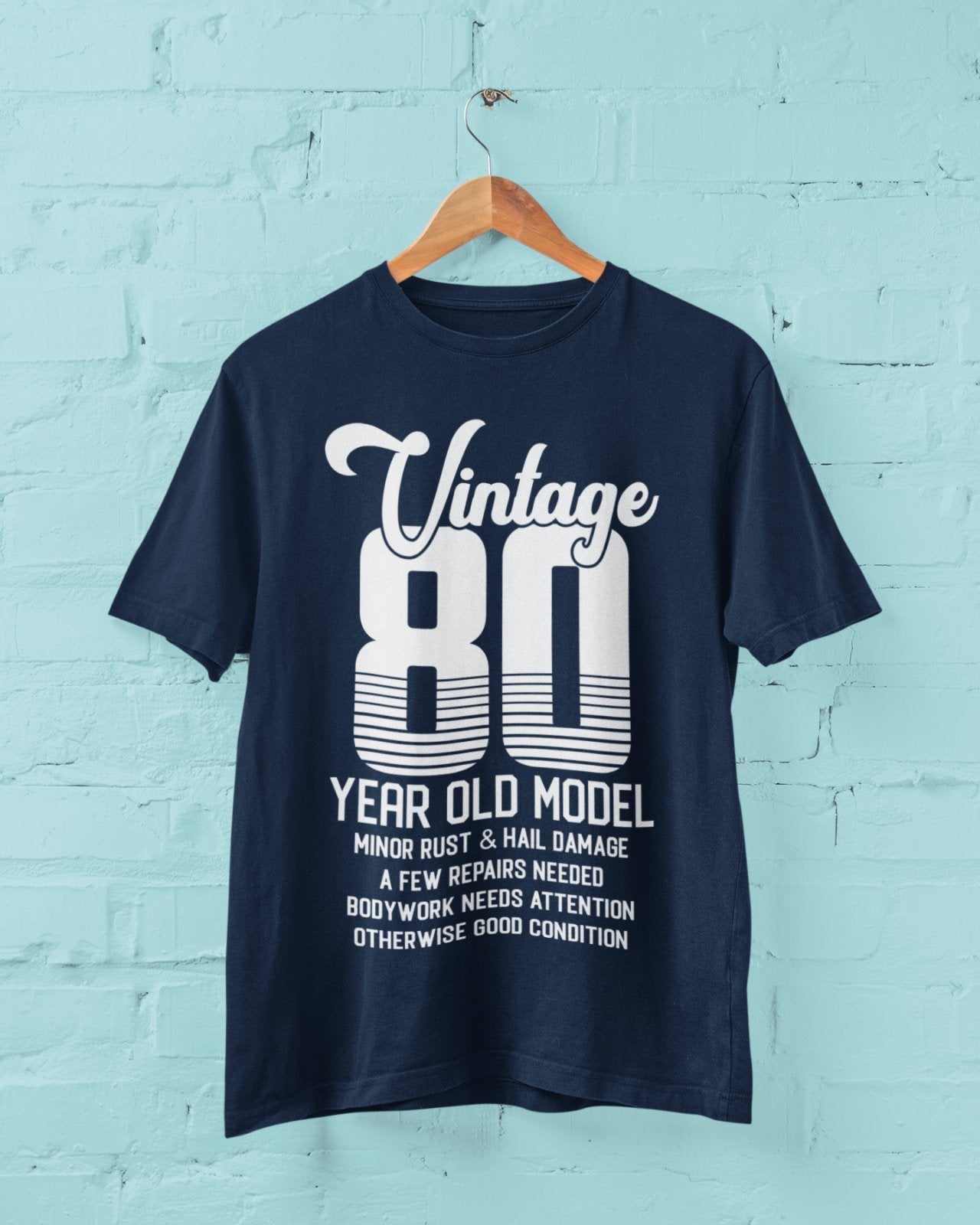 80th Birthday T-Shirt Vintage 80 Year Old Model Funny Gift Eighty T-Shirt