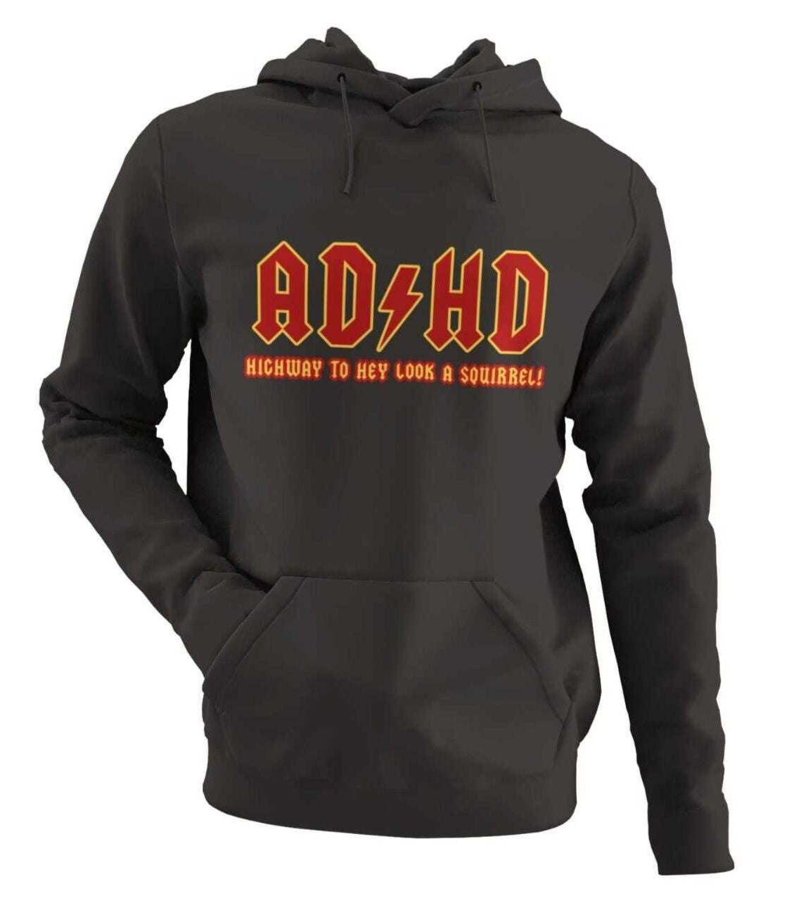 AD-HD Highway to Hey Look, a Squirrel! Funny ADHD Hoodie Mental HealthGalaxy Tees
