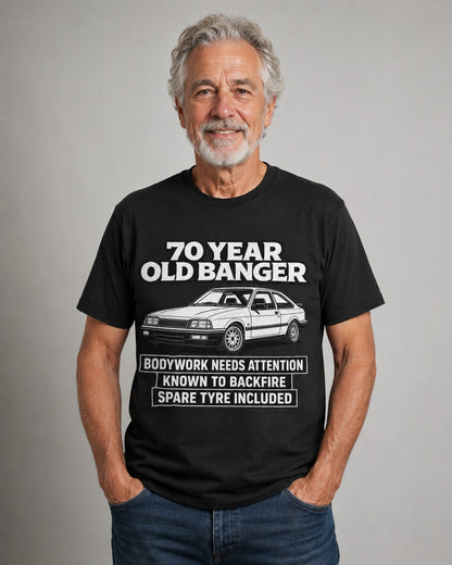 70 Year Old Banger T-Shirt - Funny 70th Birthday Classic Car Gift