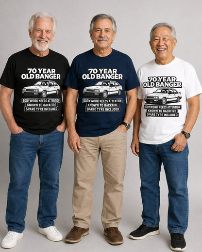 70 Year Old Banger T-Shirt - Funny 70th Birthday Classic Car Gift