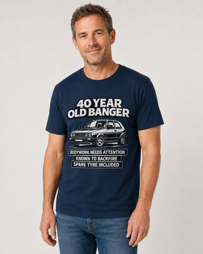 40 Year Old Banger Classic Hatchback T-Shirt