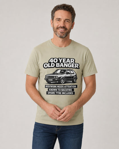 40 Year Old Banger Classic Hatchback T-Shirt