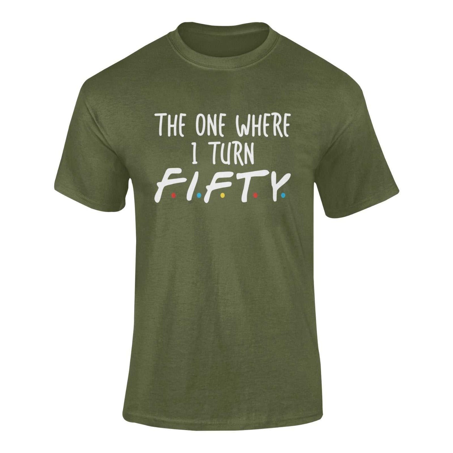 Funny 50th Birthday T Shirt The One Where I Turn Fifty Friends FontGalaxy Tees