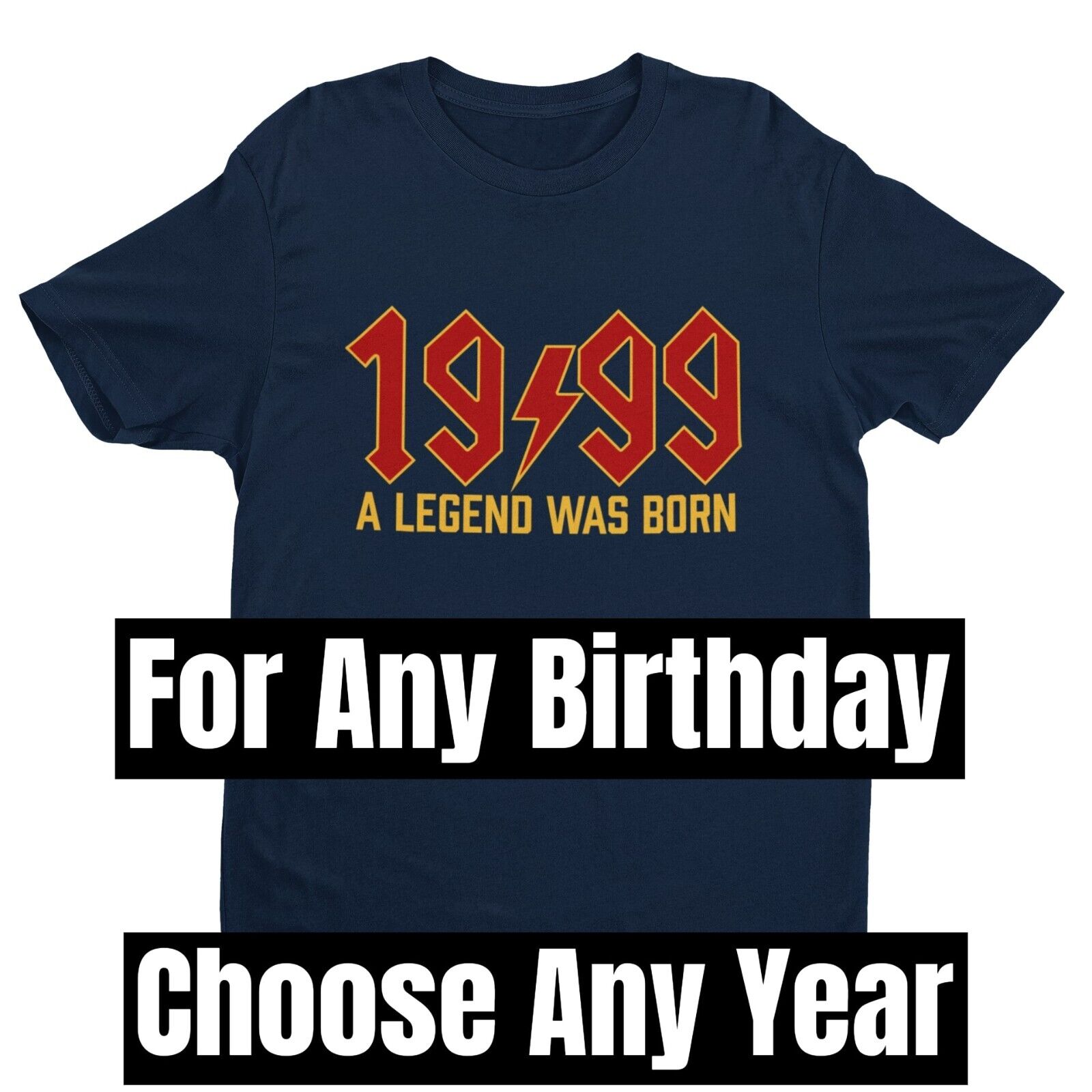 Funny ANY YEAR A Legend Was Born Rock Font T Shirt Personalised For AnGalaxy Tees