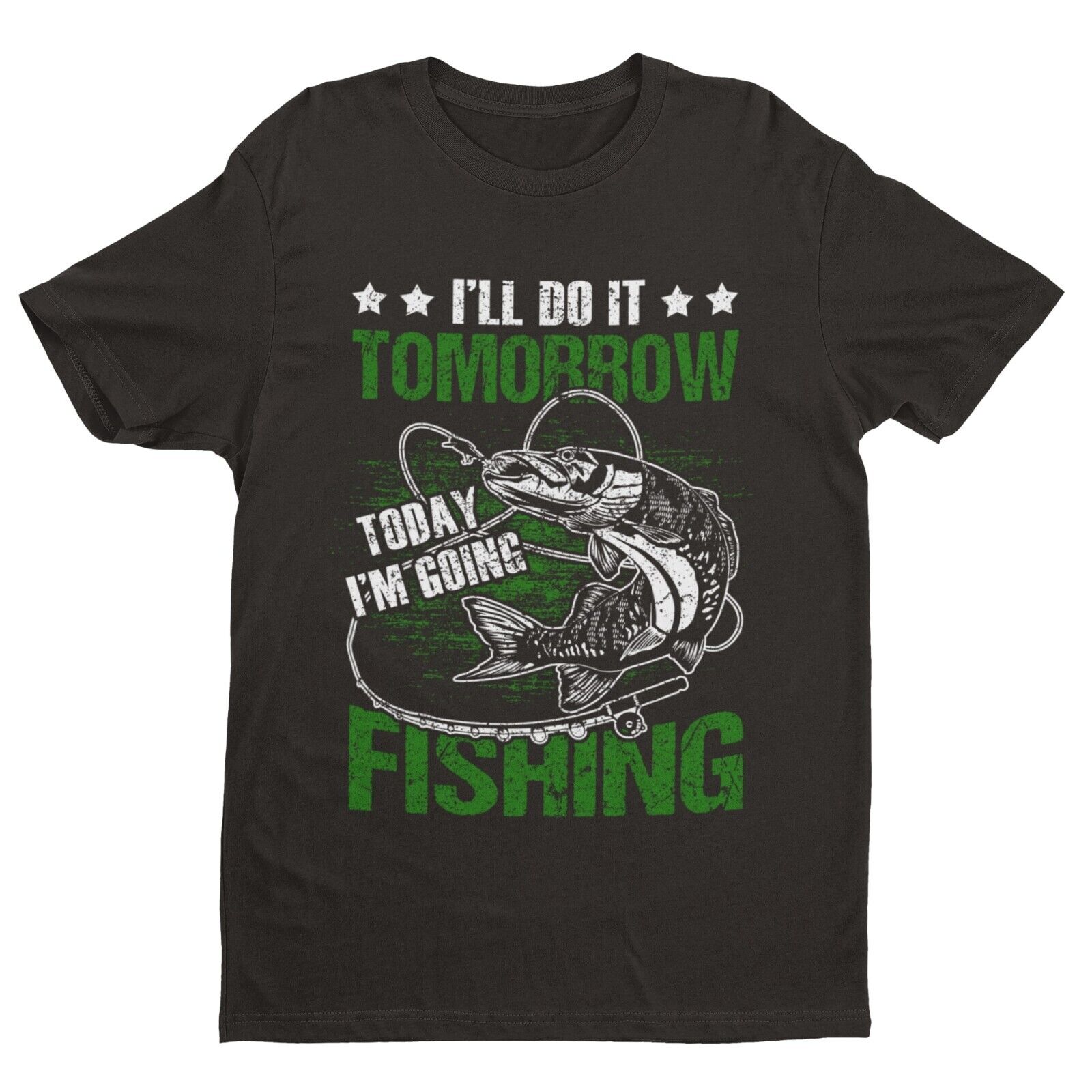 Funny Angling T Shirt I'll DO IT TOMORROW TODAY I'M GOING FISHING FishGalaxy Tees