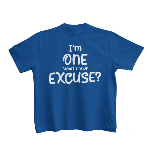 Funny Baby Boys T Shirt I'm One What's Your Excuse Cute Novelty SloganGalaxy Tees