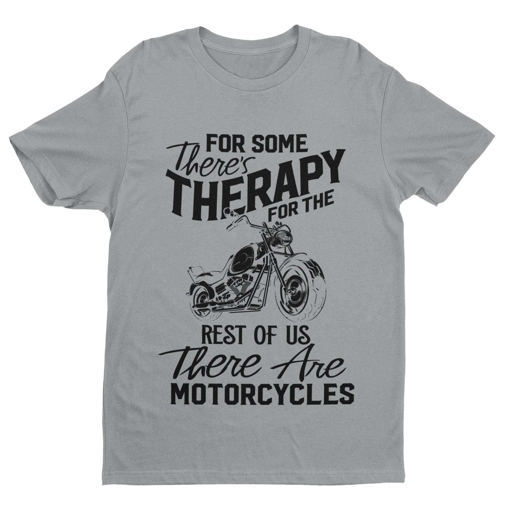 Funny Biker T Shirt For Some There's Therapy For The Rest Of Us MotorcGalaxy Tees