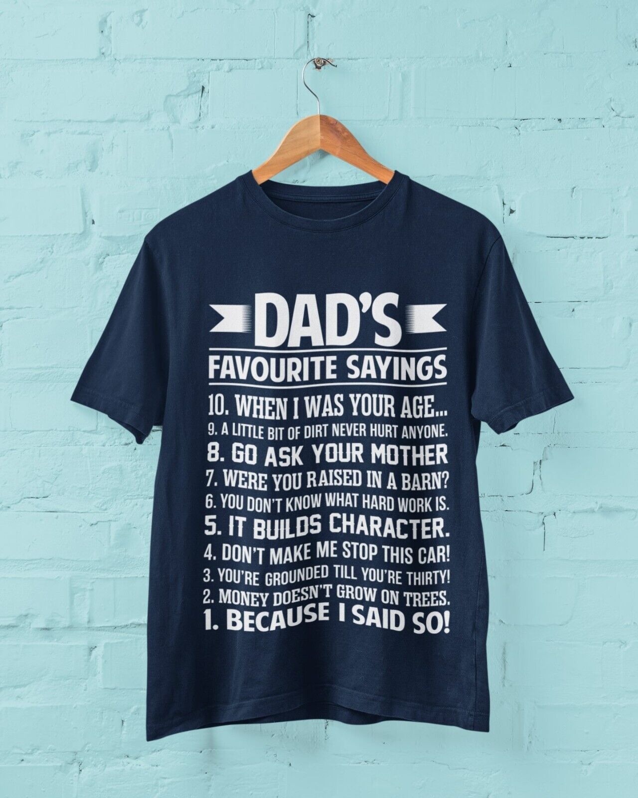 Funny DAD'S FAVOURITE SAYINGS T Shirt Dad Fathers Day Gift Grandad JokGalaxy Tees