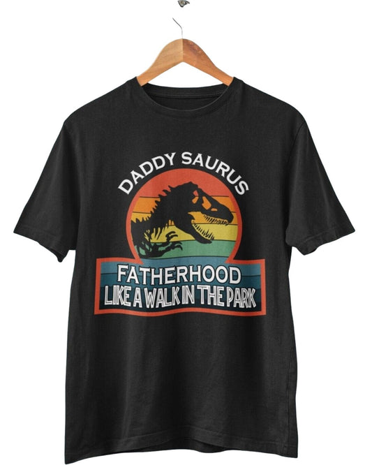 Funny Dad T Shirt Daddy Saurus T Rex Fatherhood Like A Walk In The ParGalaxy Tees