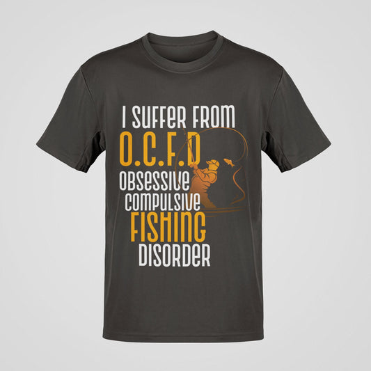 Funny Fishing T Shirt I Suffer From OCFD Obsessive Fishing Disorder OCGalaxy Tees