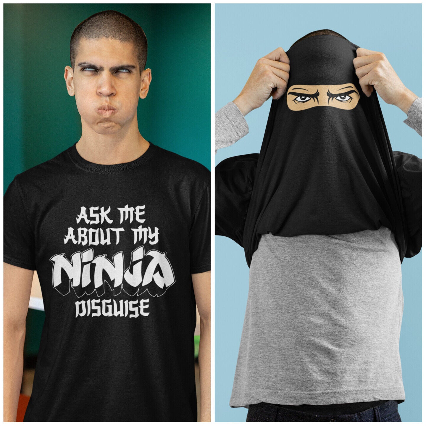 Funny Flip T Shirt ASK ME ABOUT MY NINJA DISGUISE - Eyes Inside Funny Galaxy Tees