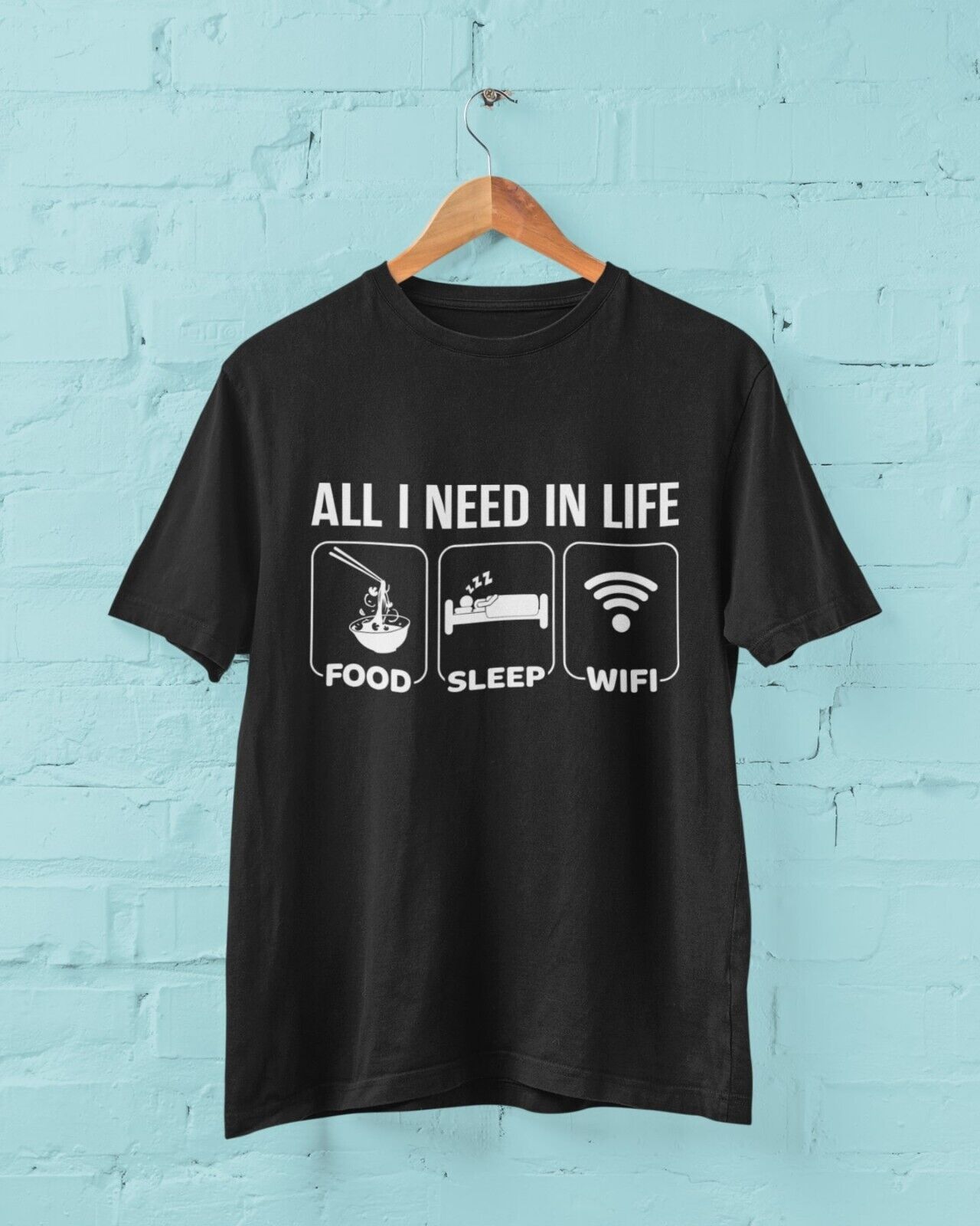 Funny Millennial T Shirt ALL I NEED IN LIFE FOOD SLEEP WIFI Novelty JoGalaxy Tees