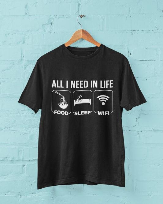 Funny Millennial T Shirt ALL I NEED IN LIFE FOOD SLEEP WIFI Novelty JoGalaxy Tees