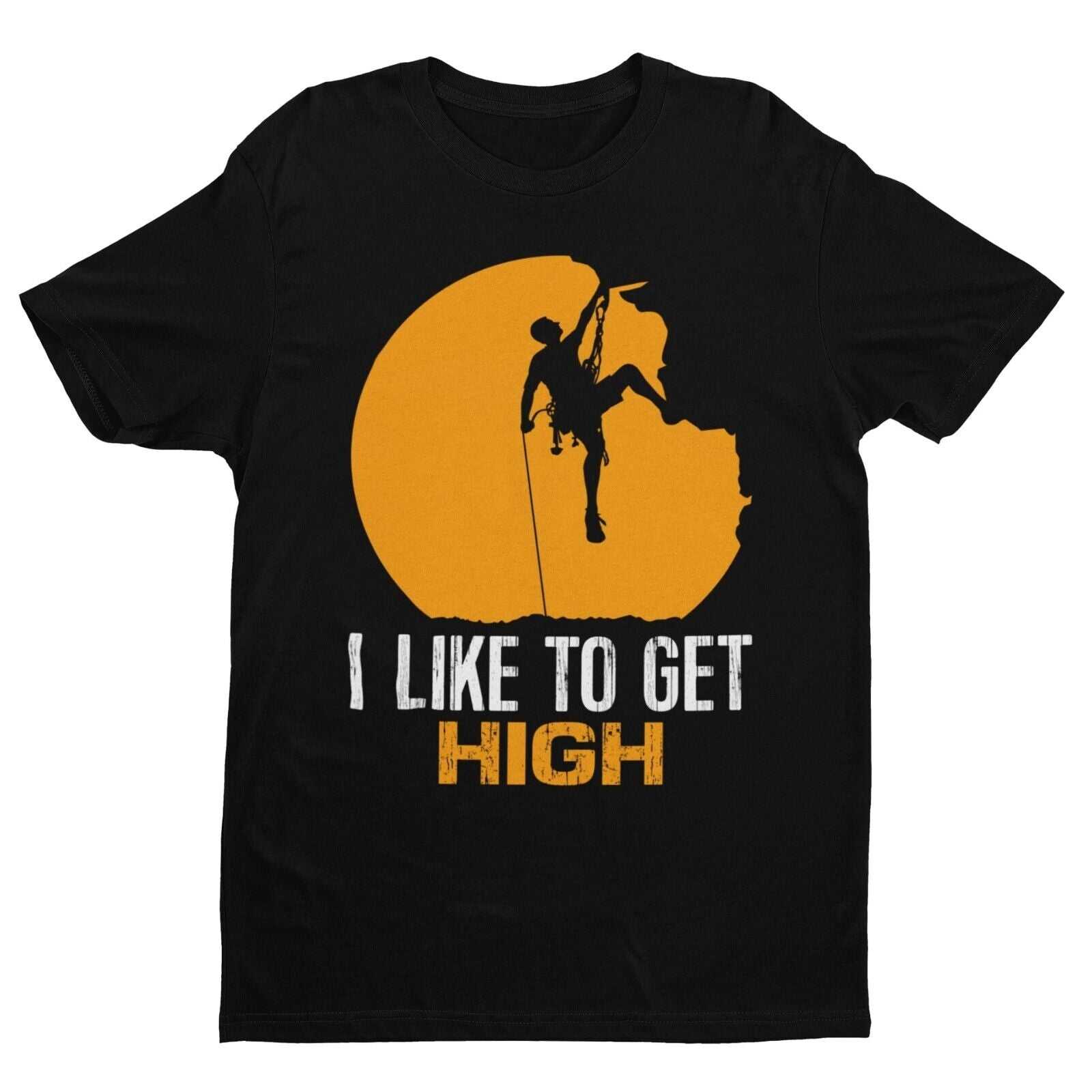 Funny ROCK CLIMBING T Shirt I LIKE TO GET HIGH Gift Idea Climber Free Galaxy Tees