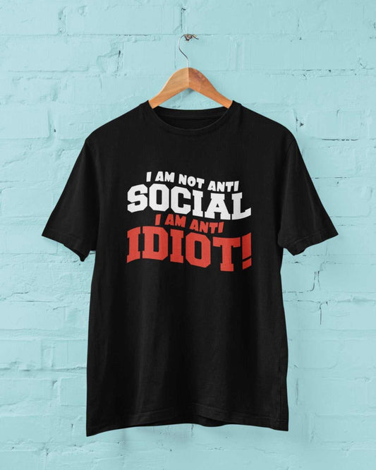 Funny Sarcastic Joke T Shirt I Am Not Anti Social I Am Anti Idiot IntrGalaxy Tees