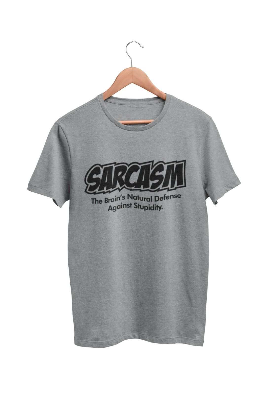 Funny Sarcastic T Shirt Sarcasm The Brains Natural Defence Against StuGalaxy Tees