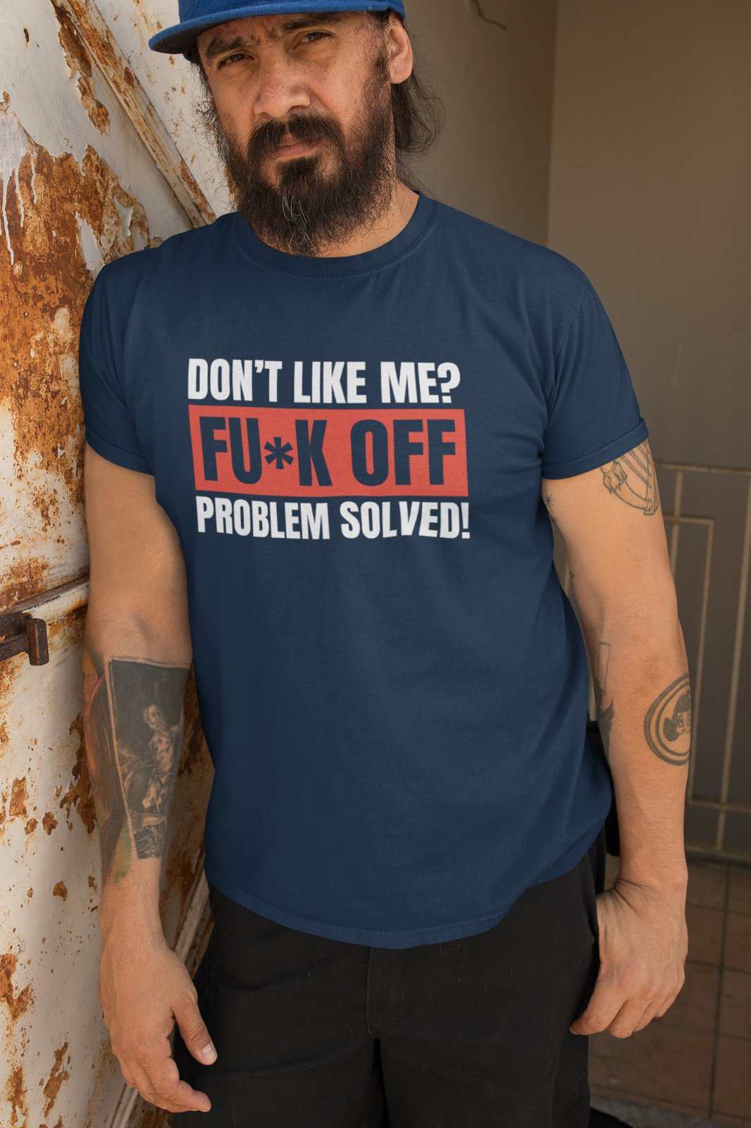 Funny T Shirt Don't Like Me? Fu*k Off Problem Solved T-ShirtGalaxy Tees