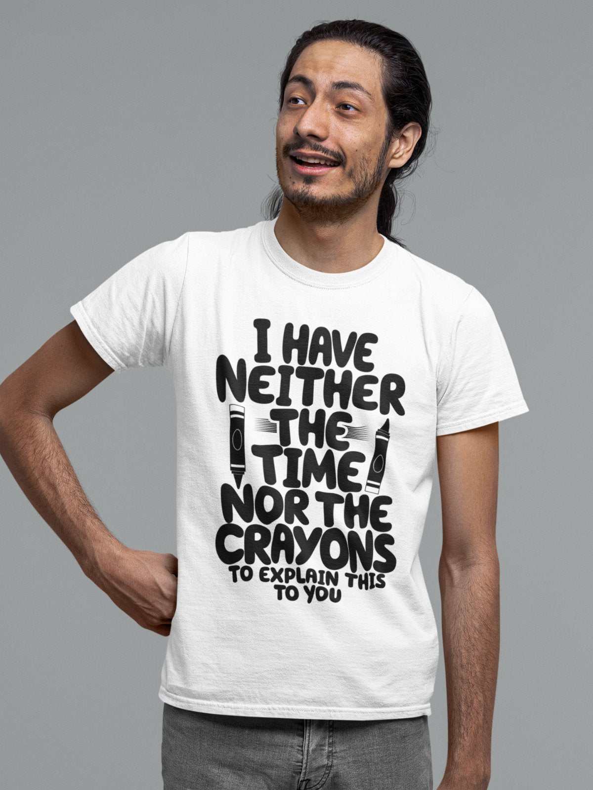 Funny T Shirt I Have Neither The Time Nor The Crayons To Explain This Galaxy Tees