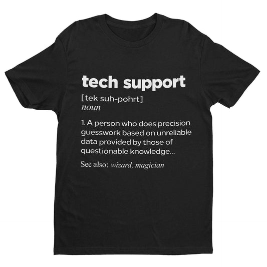 Funny T Shirt Tech Support Dictionary Definition IT Worker Staff Work Galaxy Tees