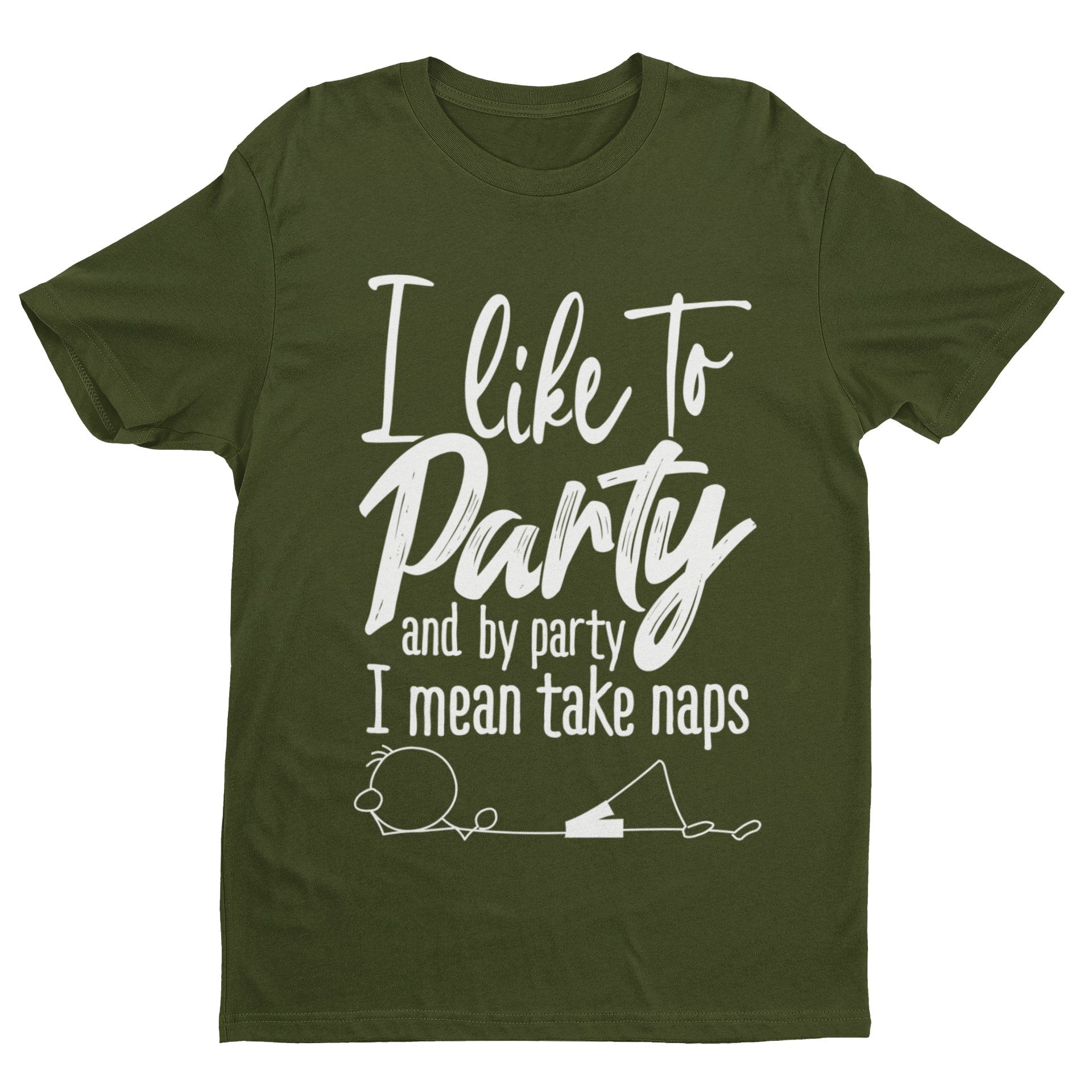 I LIKE TO PARTY AND BY PARTY I MEAN TAKE NAPS Funny T Shirt Stick Man Galaxy Tees