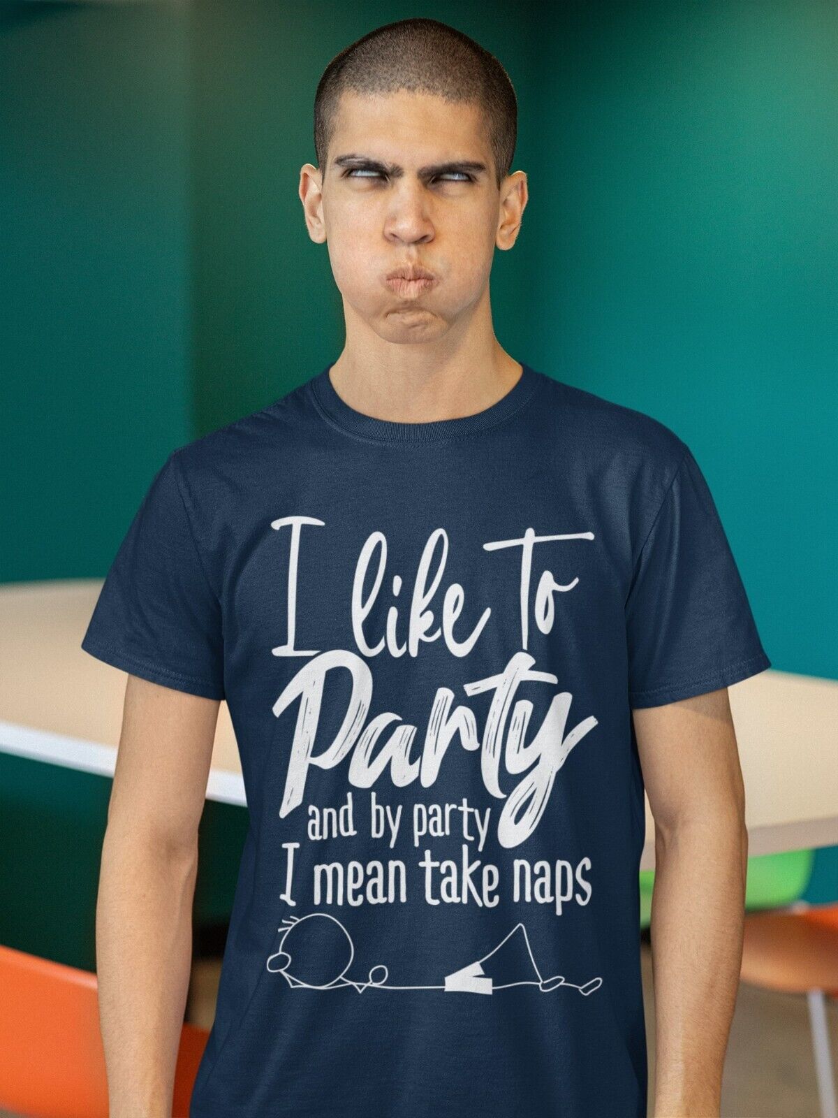 I LIKE TO PARTY AND BY PARTY I MEAN TAKE NAPS Funny T Shirt Stick Man Galaxy Tees