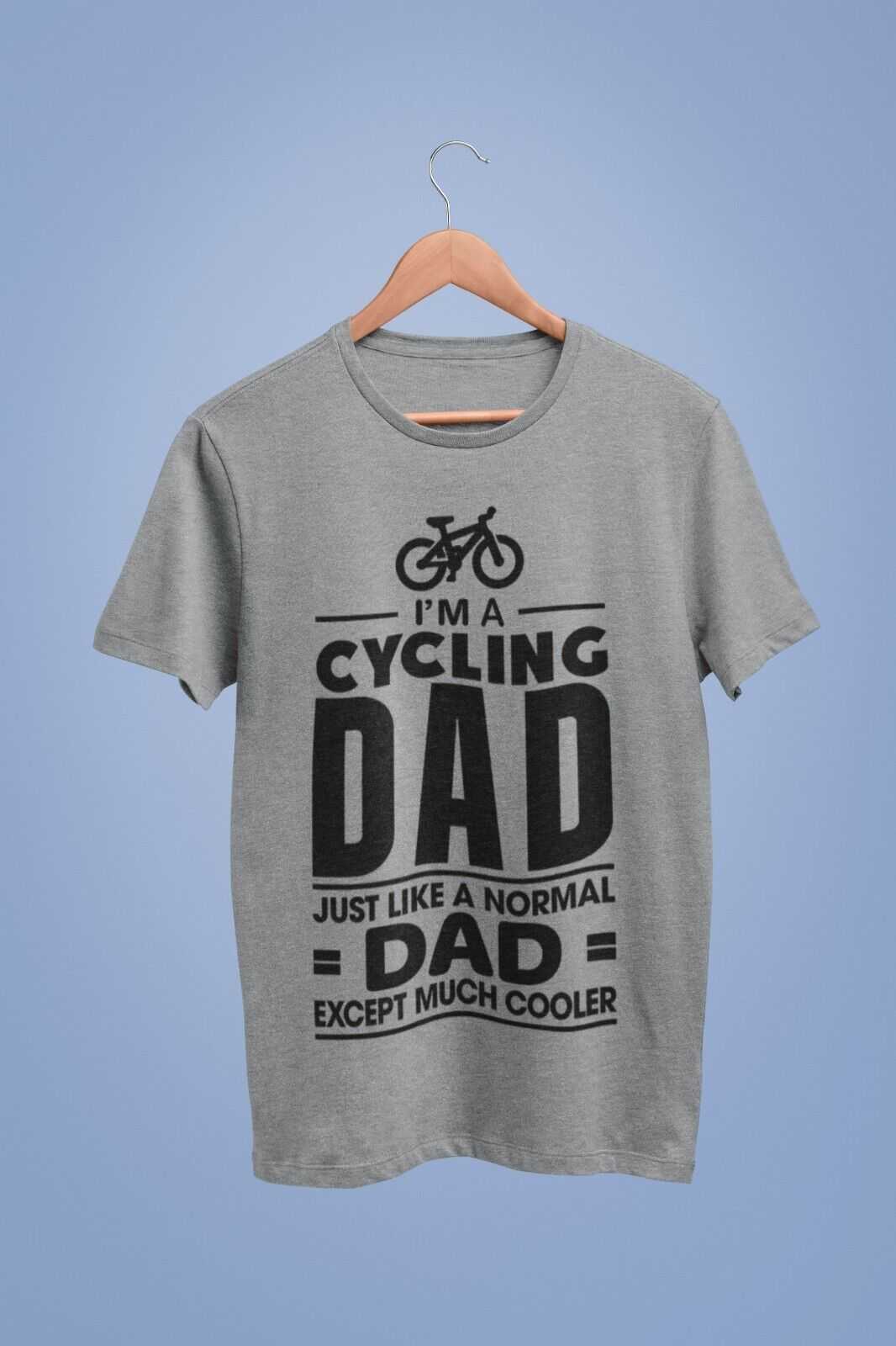 I'm A Cycling Dad Funny T Shirt Like A Normal Dad Except Much Cooler CGalaxy Tees