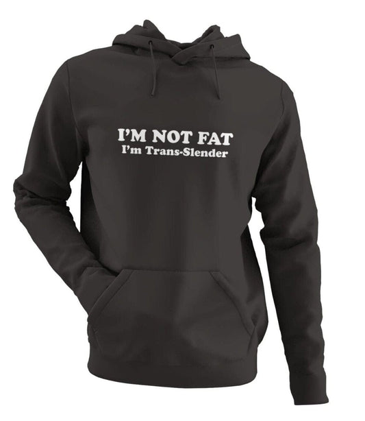 I'm Not Fat - I'm TRANS-SLENDER Funny Anti Woke Hoodie Trans Joke NoveGalaxy Tees