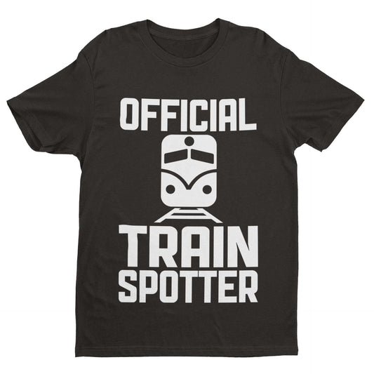 Official Train Spotter Funny T Shirt Railway Enthusiast Gift Idea TraiGalaxy Tees