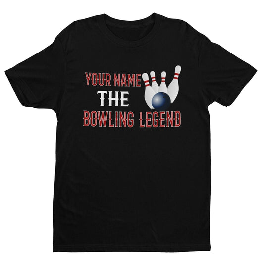 PERSONALISED Ten Pin Bowler T Shirt ANY NAME The BOWLING Legend Funny Galaxy Tees