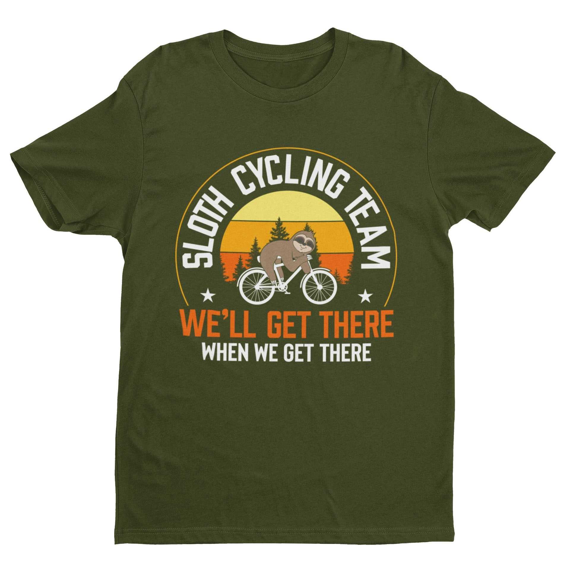 Sloth Cycling Team Funny T Shirt We'll Get There When We Get There GifGalaxy Tees