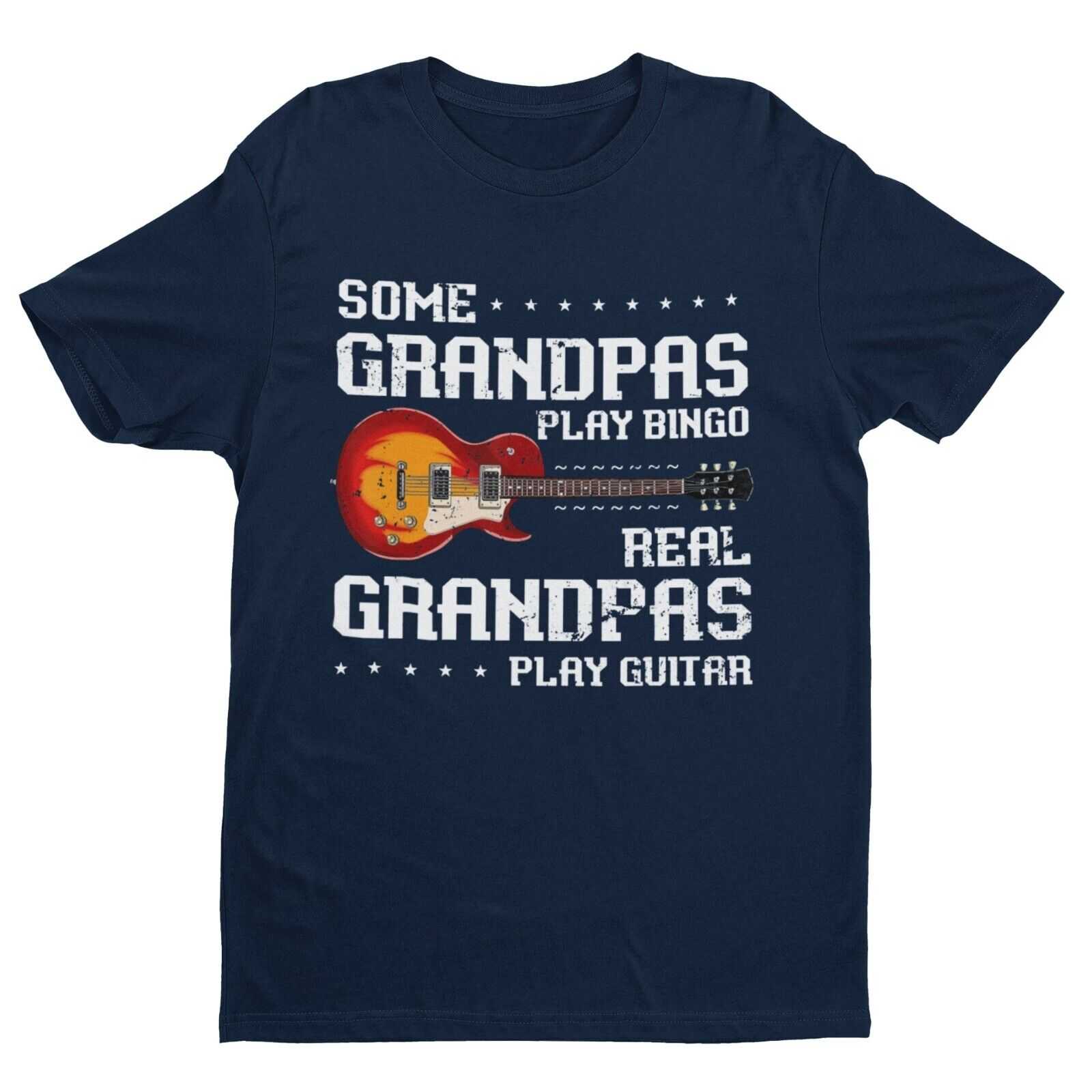 Some Grandpas Play Bingo REAL Grandpa Plays Guitar Funny T Shirt GranaGalaxy Tees