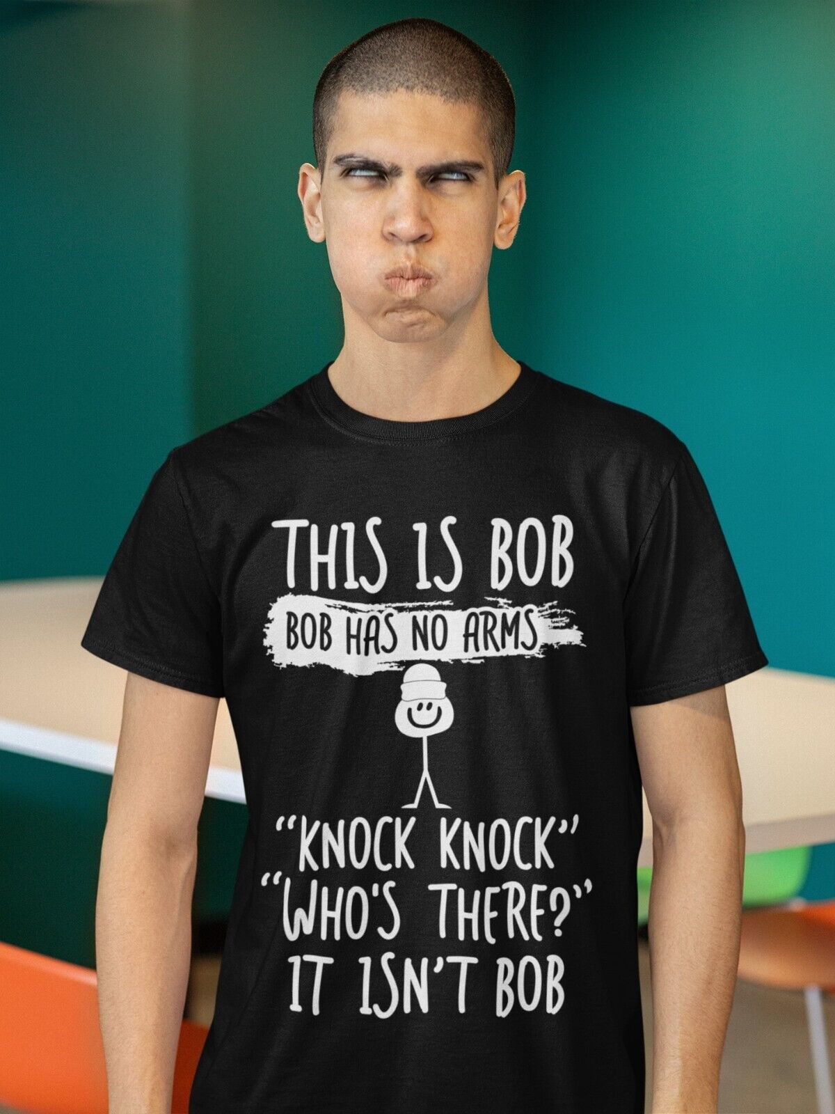 This Is Bob, Bob Has No Arms, Knock Knock, Who's There, It Isn't Bob TGalaxy Tees