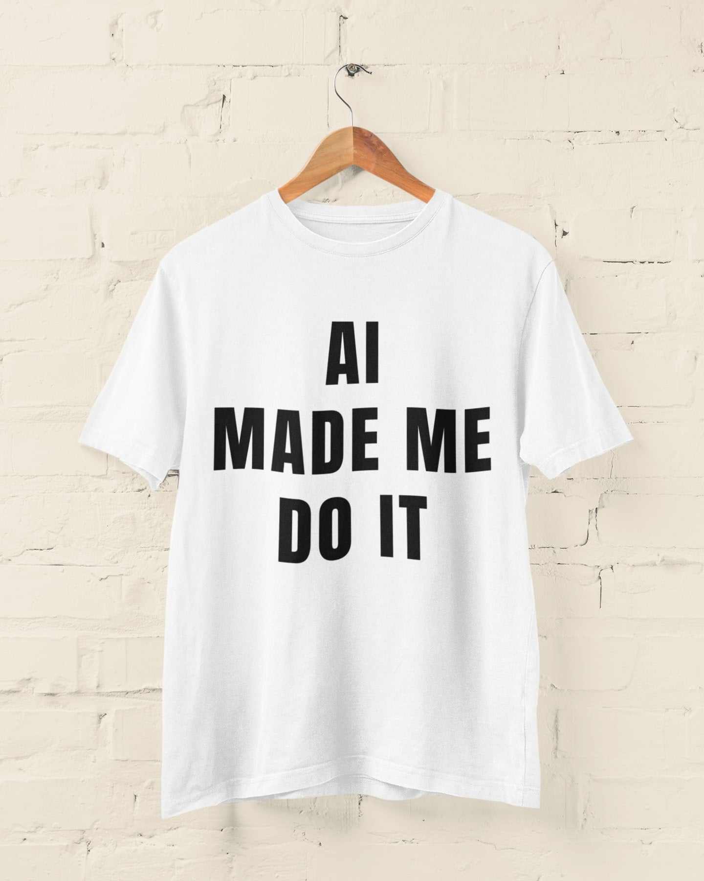 AI Made Me Do It - Minimalist Tech Humour T-Shirt T-Shirt